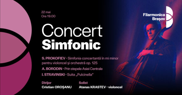 Violoncelistul Atanas Krastev va cânta alături de orchestra Filarmoncii Brașov, într-un concert dirijat de Cristian Oroșanu