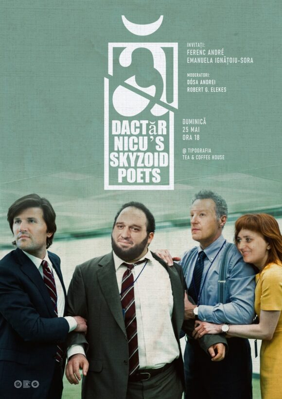 Dactăr Nicu’s Skyzoid Poets cu André Ferenc și Emanuela Ignățoiu-Sora
