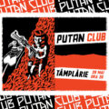 Concert PUTAN CLUB @ Tâmplărie
