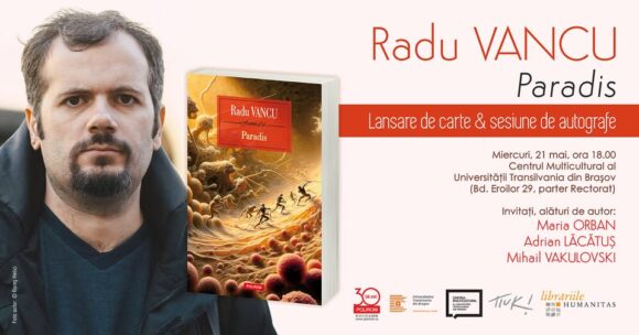 Radu Vancu, Paradis. Lansare de carte la Centrul Multicultural al Universității Transilvania