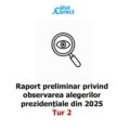Expert Forum | Raport preliminar privind observarea alegerilor prezidențiale din 2025 Tur 2
