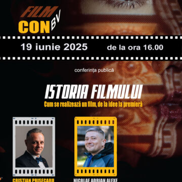 Conferință publică: „Istoria Filmului. Cum se realizează un film, de la idee la premieră” la Muzeul Casa Mureșenilor Brașov