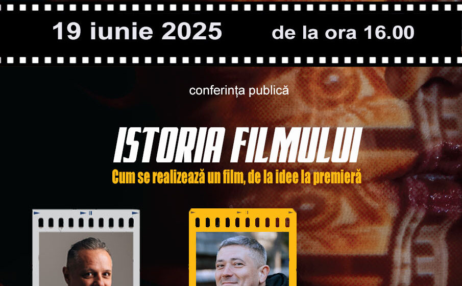 Conferință publică: „Istoria Filmului. Cum se realizează un film, de la idee la premieră” la Muzeul Casa Mureșenilor Brașov