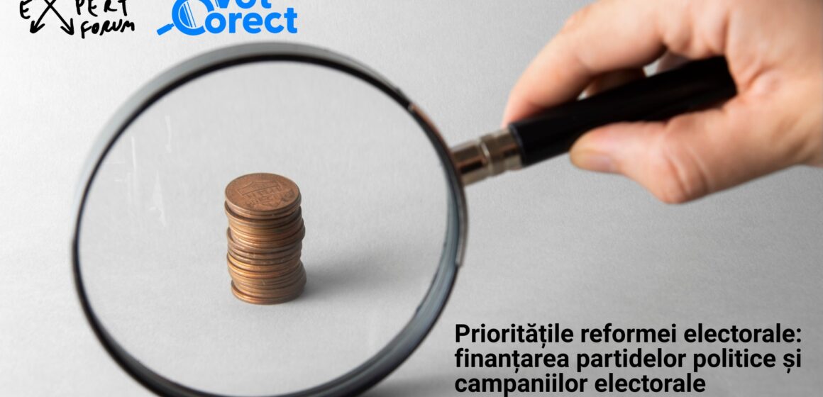 Expert Forum | Prioritățile reformei electorale (I): finanțarea partidelor politice și campaniilor electorale