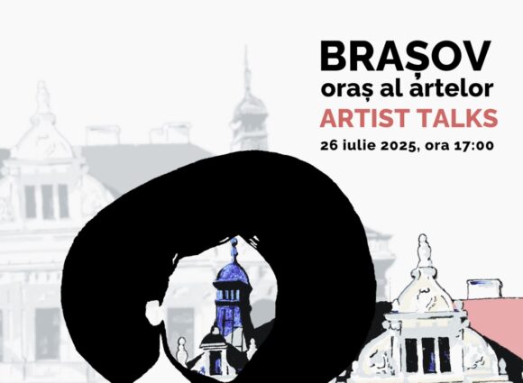 Artist Talks „Brașov, oraș al artelor” | Despre aspirațiile și nevoile artiștilor contemporani la Muzeul de Artă Brașov