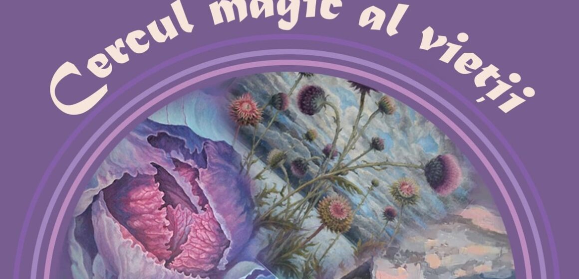 Expoziție „Cercul magic al vieții” la Muzeul „Casa Mureșenilor” Brașov Expoziție „Cercul magic al vieții” la Muzeul „Casa Mureșenilor” Brașov