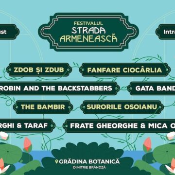 Festivalul Strada Armenească, 1-3 august: trei zile de muzică live, dialoguri culturale și identitate a diasporei armene în Grădina Botanică din București Festivalul Strada Armenească, 1-3 august: trei zile de muzică live, dialoguri culturale și identitate a diasporei armene în Grădina Botanică din București