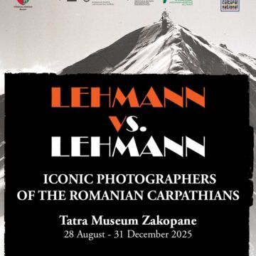 LEHMANN VS. LEHMANN – fotografi emblematici ai Carpaților românești ajunge la Muzeul Tatra Zakopane LEHMANN VS. LEHMANN – fotografi emblematici ai Carpaților românești ajunge la Muzeul Tatra Zakopane