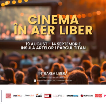 Cinema în Aer Liber revine la București între 19 august și 14 septembrie, pe Insula Artelor din Parcul Titan Cinema în Aer Liber revine la București între 19 august și 14 septembrie, pe Insula Artelor din Parcul Titan