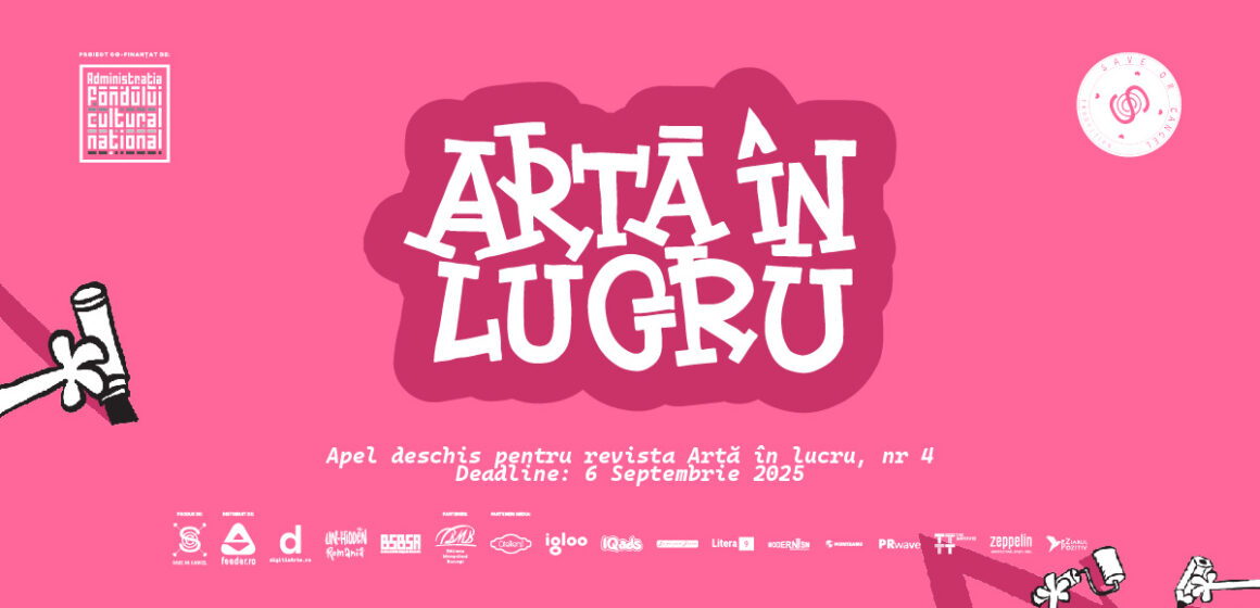 Artă în lucru, nr. 4 lansează apelul deschis pentru artă participativă Artă în lucru, nr. 4 lansează apelul deschis pentru artă participativă