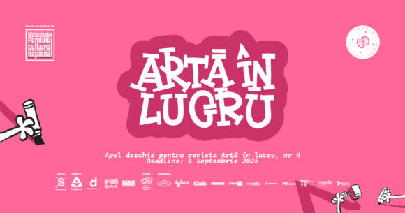 Artă în lucru, nr. 4 lansează apelul deschis pentru artă participativă