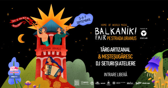 Balkanik Festival 2025 – meșteșug, artă și expoziții în Grădina și pe strada Uranus din București