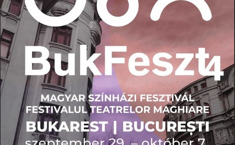 BukFeszt4 – Festivalul care aduce magia teatrelor maghiare în inima Bucureștiului