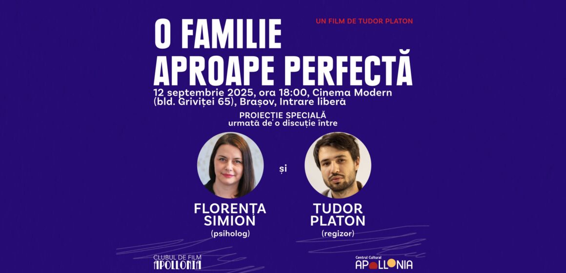 Documentarul „O familie aproape perfectă” ajunge la Cinema Modern din Brașov. Proiecția este urmată de o discuție cu Florența Simion (psiholog)