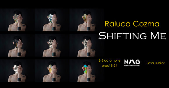 Shifting Me – expoziție personală Raluca Cozma la NAG Brașov