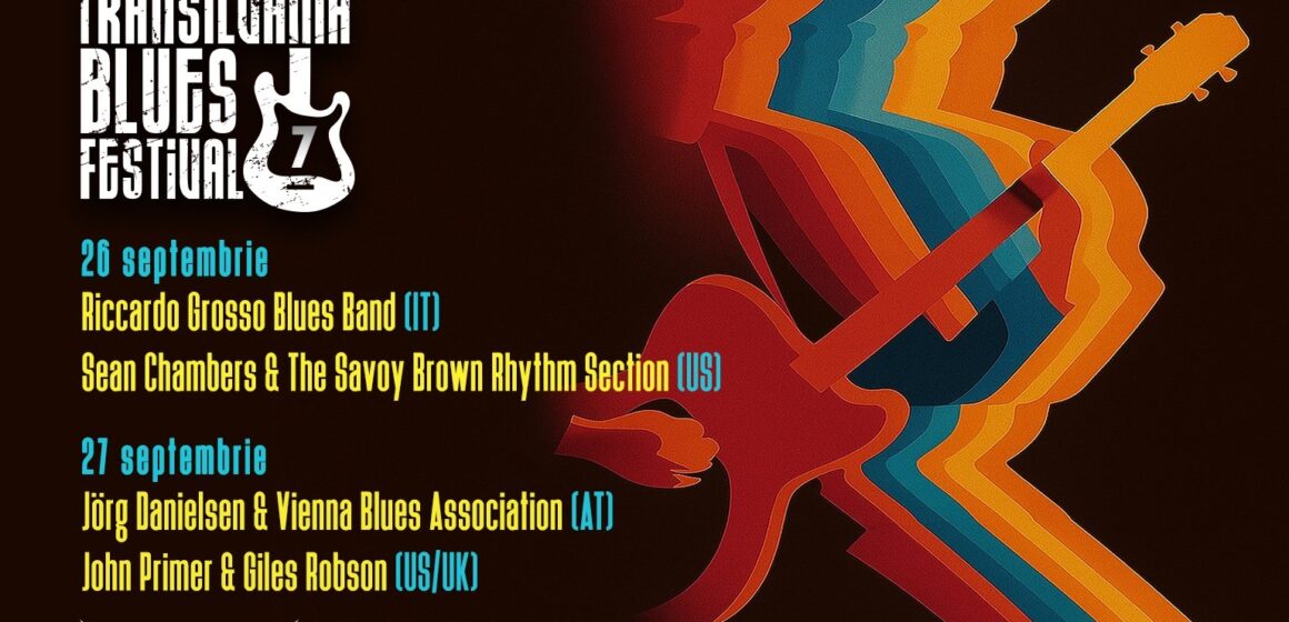 Transilvania Blues Festival – Ediția a VII-a, 26-27 septembrie 2025, la Club Rockstadt, Braşov Transilvania Blues Festival – Ediția a VII-a, 26-27 septembrie 2025, la Club Rockstadt, Braşov