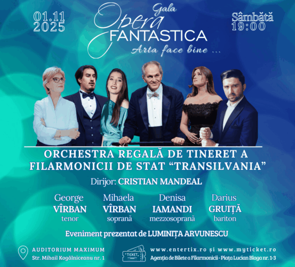 GALA OPERA FANTASTICA 2025 pe scena Auditoriumului Maximum din Cluj-Napoca