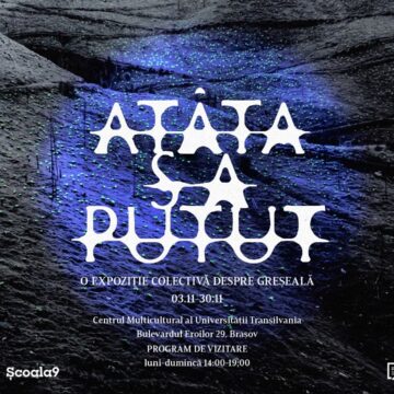 Atâta s-a putut: expoziție colectivă despre greșeală la Centrul Multicultural al Universității Transilvania Atâta s-a putut: expoziție colectivă despre greșeală la Centrul Multicultural al Universității Transilvania