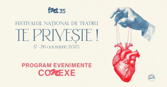 „FNT 2025. Te privește!” | Festivalul Național de Teatru, 17 – 26 octombrie 2025 la București