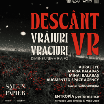 București | DESCÂNT VR la Salon de Papier by Mobius x Cartierul Creativ București | DESCÂNT VR la Salon de Papier by Mobius x Cartierul Creativ