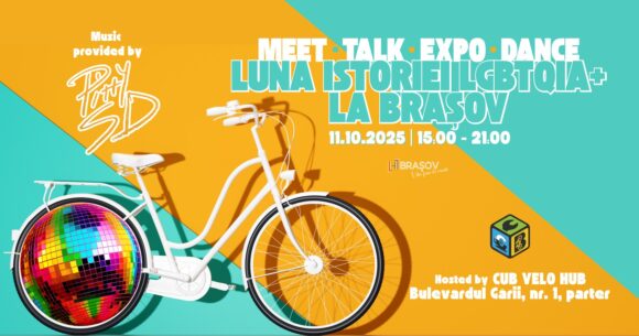MEET · TALK · EXPO · DANCE | LUNA ISTORIEI LGBTQIA+ LA BRAȘOV | @ CUB VELO HUB