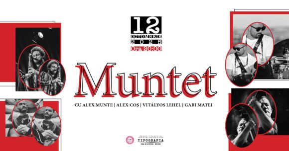 Muntet – Alex Munteanu, Alex Coș, Vitályos Lehel și Gabi Matei la Tipografia