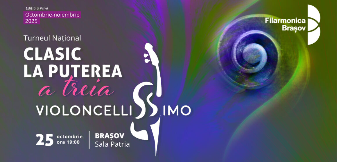 Turneul Național Violoncellissimo – Clasic la puterea a treia, ediția a VII-a, în toată ţara Turneul Național Violoncellissimo – Clasic la puterea a treia, ediția a VII-a, în toată ţara