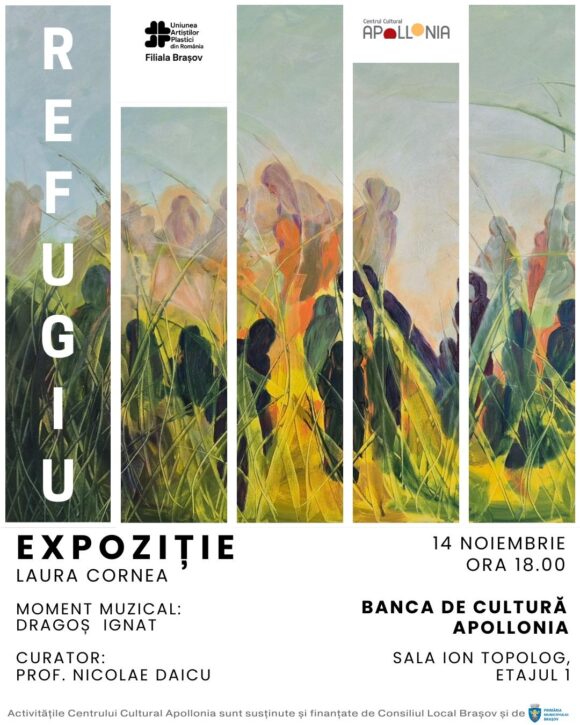 „Refugiu” – Expoziție personală de pictură a Laurei Cornea la Banca de Cultură Apollonia Brașov