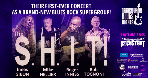The S.H.I.T. – Brand-New Blues Rock Supergroup – premieră în România @ Rockstadt