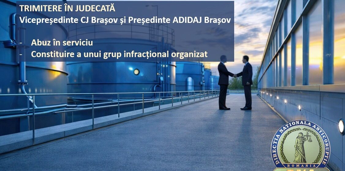 Vicepreședintele ​​CJ ​​Brașov ​​și ​​președintele ​​​​Asociației ​​de ​​Dezvoltare ​​Intercomunitară ​​în ​​Domeniul ​​Apei ​​din ​​Județul ​​(ADIDAJ) ​​Brașov trimiși în judecată
