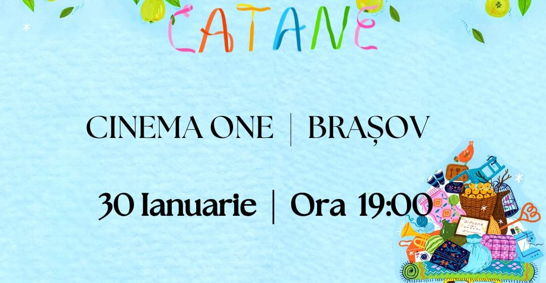 Premieră la Brașov: filmul „CATANE”, comedia multipremiată în regia Ioanei Mischie, este acum în cinematografe