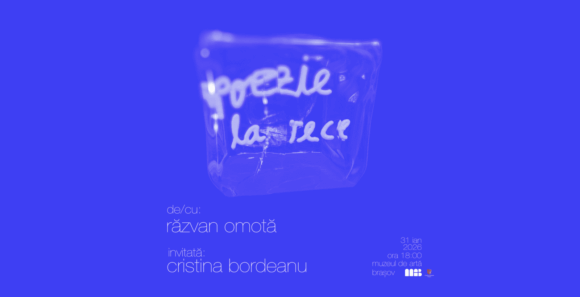 Poezia contemporană ajunge la Muzeul de Artă Brașov prin performance-ul „poezie la rece”, cu Răzvan Omotă și Cristina Bordeanu