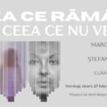 Expoziția de fotografie „Ceea ce rămâne este ceea ce nu vedem” se deschide la Muzeul de Artă Brașov