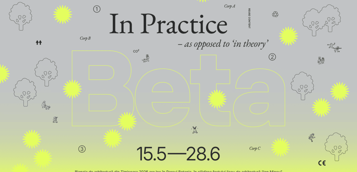 Beta anunță oficial perioada celei de-a șasea ediții a Bienalei de Arhitectură din Timișoara Beta anunță oficial perioada celei de-a șasea ediții a Bienalei de Arhitectură din Timișoara
