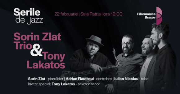 Jazzul revine la Filarmonica Brașov: Sorin Zlat Trio și Tony Lakatos deschid o nouă serie de concerte