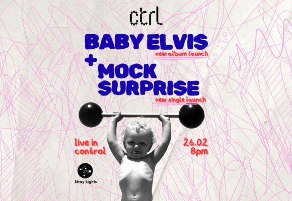 București | Stray Lights Showcase cu Baby Elvis și Mock Surprise pe 26 februarie, la Control Club