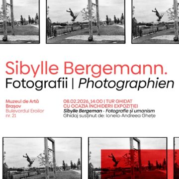 Expoziția Sibylle Bergemann de la Muzeul de Artă Brașov se încheie pe 8 februarie 2026 cu un tur ghidat