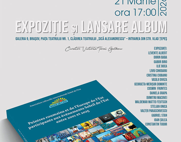 Lansare carte de artă „Pictori români și din Europa de est, participanți la evenimentele Soleil de l’Est, între 2001 – 2021”