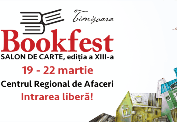 Salonul de Carte Bookfest revine la Timișoara, de pe 19 până pe 22 martie, la Centrul Regional de Afaceri (CRAFT)