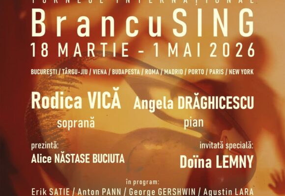 Turneul internațional BrancuSING – „Sculptura trebuie să aibă ritm ca muzica” Turneul internațional BrancuSING – „Sculptura trebuie să aibă ritm ca muzica”