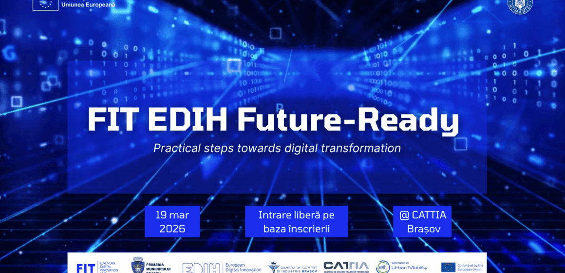 Inteligență artificială și digitalizare pentru companii: conferința FIT EDIH are loc săptămâna aceasta la CATTIA Brașov Inteligență artificială și digitalizare pentru companii: conferința FIT EDIH are loc săptămâna aceasta la CATTIA Brașov