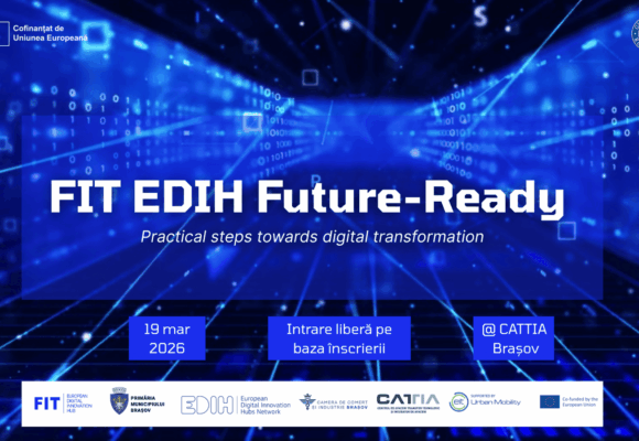 Inteligență artificială și digitalizare pentru companii: conferința FIT EDIH are loc săptămâna aceasta la CATTIA Brașov