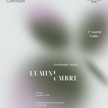 Expoziția „Lumini și umbre – Ferdinand și Maria” la Casa Sfatului din Brașov