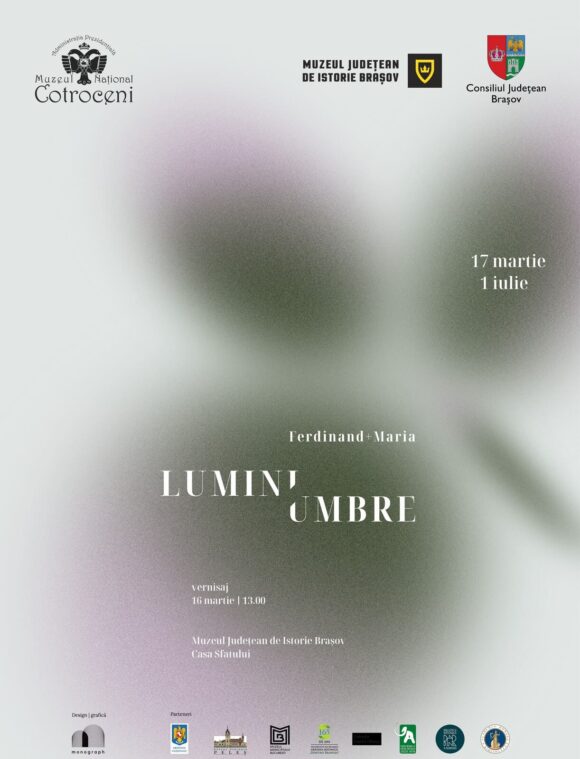 Expoziția „Lumini și umbre – Ferdinand și Maria” la Casa Sfatului din Brașov