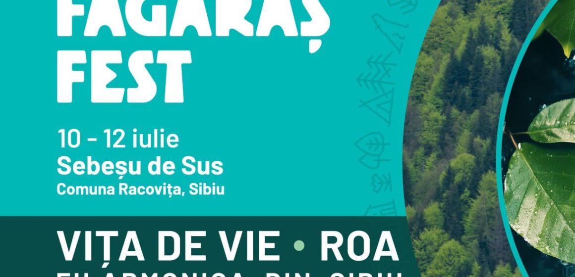 Făgăraș Fest aduce Vița de Vie, ROA, Filarmonica Sibiu și o temă pe care n-o găsești la alt festival | 10 – 12 iulie 2026