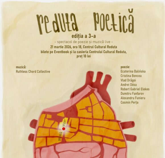 Reduta Poetică, ediția a III-a  –  Spectacol de poezie și muzică live