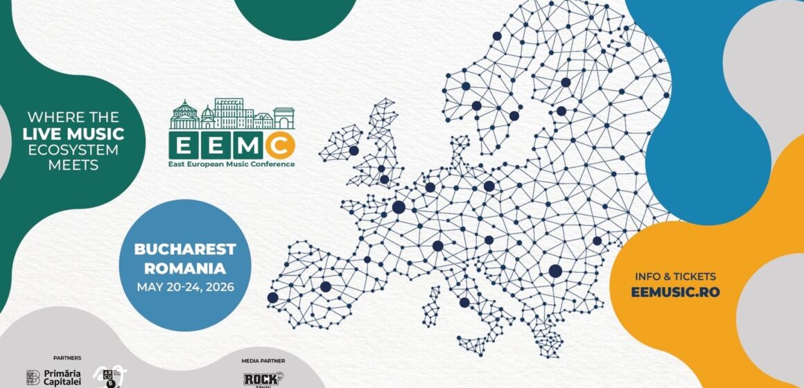 Biletele pentru East European Music Conference 2026 sunt disponibile: Bucureștiul devine hub-ul muzicii live în luna mai Biletele pentru East European Music Conference 2026 sunt disponibile: Bucureștiul devine hub-ul muzicii live în luna mai