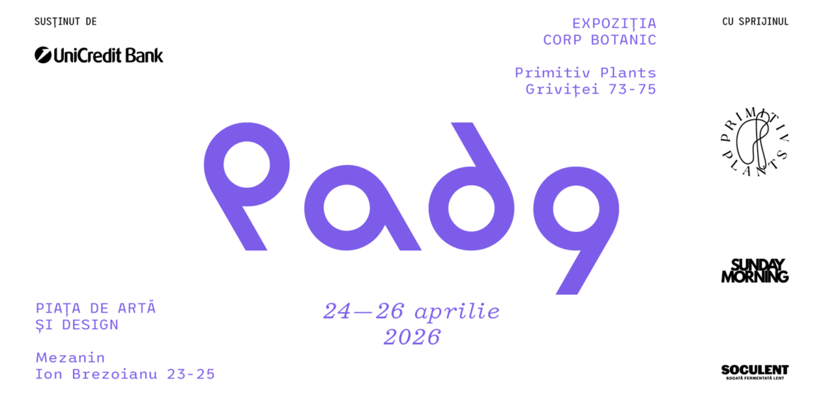 Cea de-a noua ediție a Pieței de Artă și Design are loc la București, în weekendul 24–26 aprilie 2026