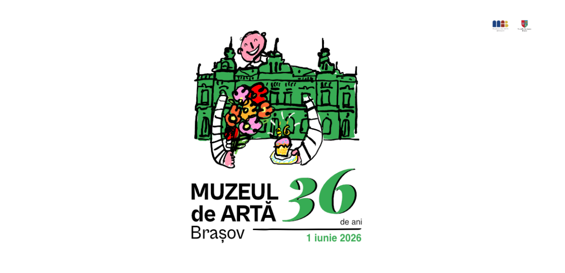 Muzeul de Artă Brașov împlinește 36 de ani pe 1 iunie și sărbătorește alături de public prin artă Muzeul de Artă Brașov împlinește 36 de ani pe 1 iunie și sărbătorește alături de public prin artă