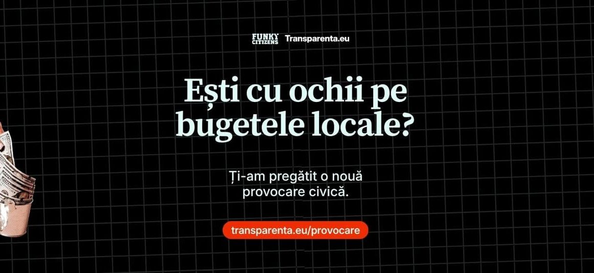 Funky Citizens și Transparenta vă învață să analizați bugetele locale